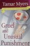 Pennsylvania Dutch Mystery: Book 10: Gruel and Unusual Punishment Tamar Myers