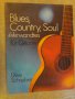 Книга "Blues,Country,Soul & Verwandtes für Gitarre"-58 стр., снимка 1