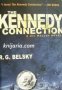 The Kennedy Connection: A Gil Malloy Novel , снимка 1 - Други - 20888009