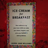 ICE CREAM for BREAKFAST-LAURA JANE WILLIAMS, снимка 1 - Художествена литература - 26058704