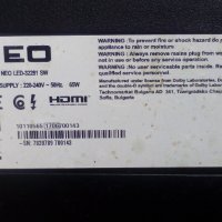 NEO LED-32281 SW  със счупена матрица ,17MB110P ,17IPS62 ,17WFM07 ,VES315WNDS-2D-N14, снимка 4 - Части и Платки - 22109460