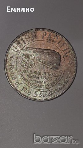 1940 UNION PACIFIC TOKEN. ALUMINUM COMPANY USA, снимка 2 - Нумизматика и бонистика - 17489588