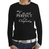 ДАМСКИ ТОП NOT PERFECT BUT ORIGINAL! Бъди различна, поръчай модел с твоя снимка!, снимка 2 - Блузи с дълъг ръкав и пуловери - 8420821