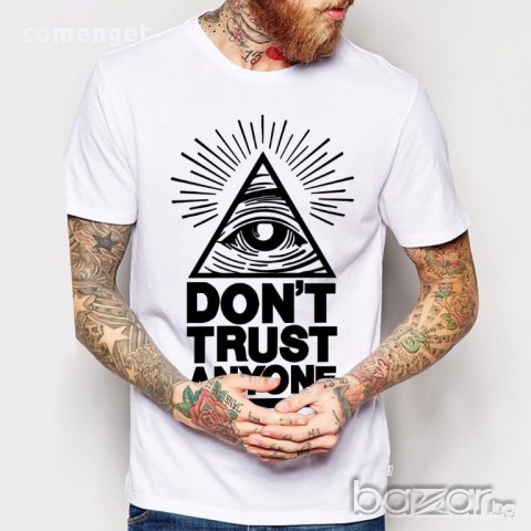 НОВО! Мъжка тениска DONT TRUST ANYONE с ILLUMINATI принт! Поръчай тениска по твой дизайн!, снимка 3 - Тениски - 15401910