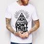 НОВО! Мъжка тениска DONT TRUST ANYONE с ILLUMINATI принт! Поръчай тениска по твой дизайн!, снимка 3