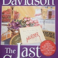 Goldy Culinary Mysteries. Book 4: The Last Suppers Diane Mott Davidson, снимка 1 - Художествена литература - 25231563