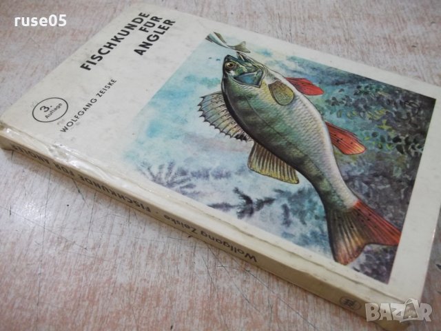 Книга "FISCHKUNDE FÜR ANGLER - WOLFGANG ZEISKE" - 160 стр., снимка 9 - Енциклопедии, справочници - 25536754