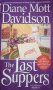 Goldy Culinary Mysteries. Book 4: The Last Suppers Diane Mott Davidson, снимка 1