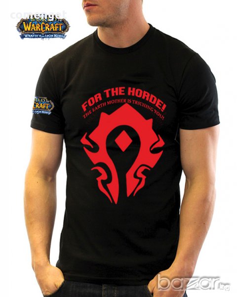 NEW! Мъжка геймърска тениска WORLD OF WARCRAFT GO HORDE WOW! Поръчай модел С Твоя Снимка или идея!, снимка 1