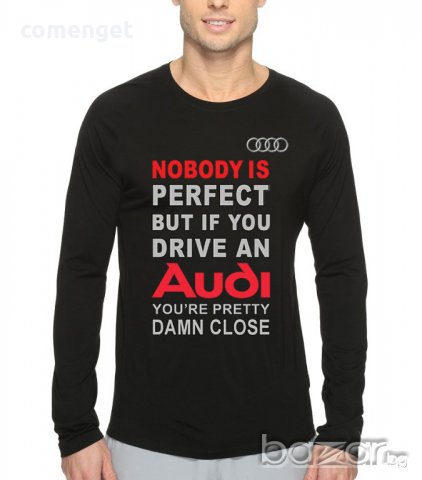 НОВО! AUDI PERFECT / АУДИ тениски и блузи с авторски дизайн! Поръчай модел с ТВОЯ снимка! , снимка 2 - Тениски - 19470067