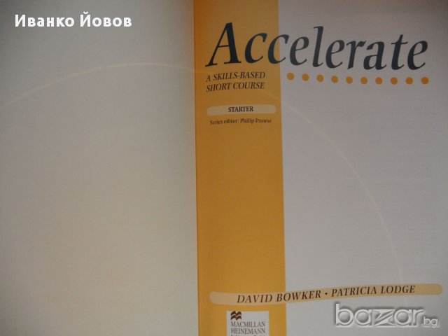 Accelerate : a skills-based short course. Starter / David Bowker, Patricia Lodge. Oxford, снимка 4 - Художествена литература - 15160930