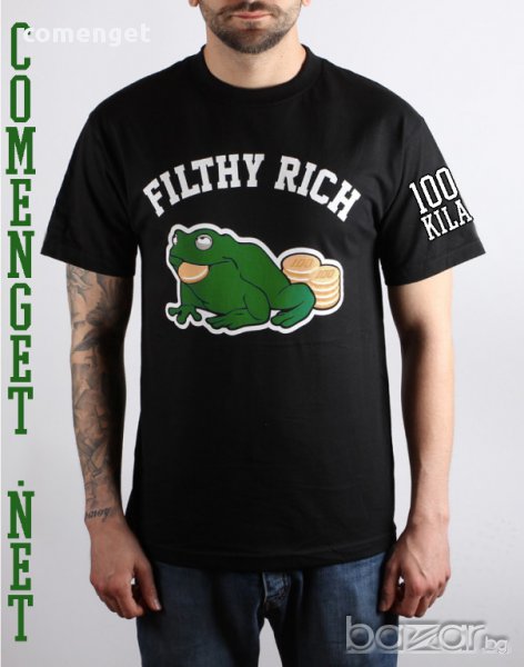 Ново! Дизайнерска тениска от серията 100 KILA / КИЛА FILTHY RICH! Поръчай с твоя с твоя снимка!, снимка 1