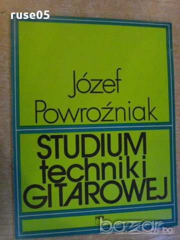 Книга "STUDIUM techniki GITAROWEJ-Józef Powroźniak" - 52стр.