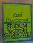 Книга "STUDIUM techniki GITAROWEJ-Józef Powroźniak" - 52стр., снимка 1 - Специализирана литература - 15910055