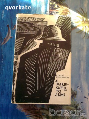 A farewell to arms - Ernest Hemingway