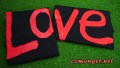 За ВЛЮБЕНИ! Дизайнерски LOVE тениски в цвят по избор! Или Поръчай модел с ТВОЯ идея!, снимка 2