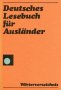 Deutsches Lesebuch für Ausländer, снимка 1 - Чуждоезиково обучение, речници - 23744226
