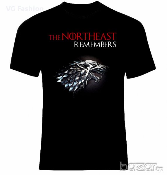 Игра на Тронове Game of Thrones The Northeast Remembers Тениска Мъжка/Дамска S до 2XL, снимка 1