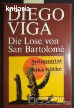 Die Lose von San Bartolome, снимка 1