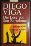 Die Lose von San Bartolome, снимка 1 - Художествена литература - 18228230