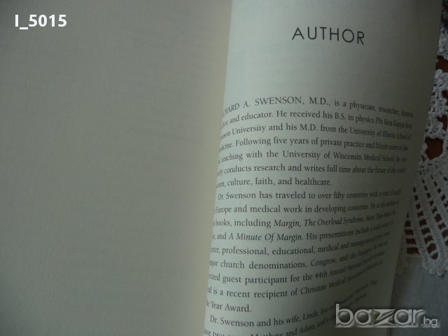 Margin: Restoring Emotional, Physical, Financial, and Time Reserves to Overloaded Lives, R. Swenson, снимка 9 - Художествена литература - 15806343