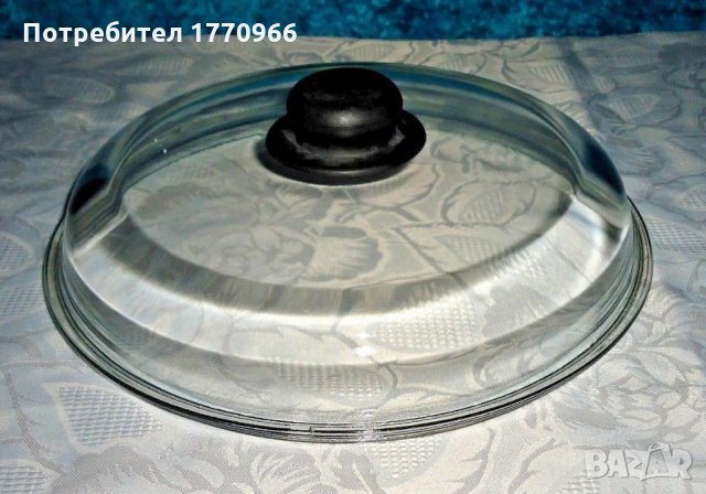 Стъклени  капаци за тенджери, тигани и др. Pyrex., снимка 3 - Съдове за готвене - 22048761