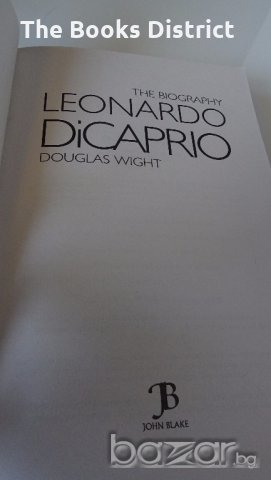 Книга Leonardo Di Caprio - The Biography, снимка 2 - Художествена литература - 19050718
