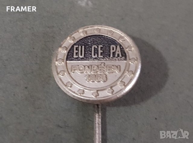 Стара 1956 сребърна 835 значка EU CE PA FONDE EN Рядка, снимка 3 - Антикварни и старинни предмети - 24505249