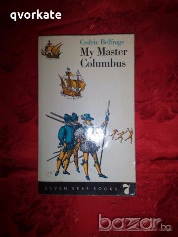 My master Columbus- Cedric Belfrage