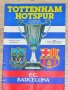 Тотнъм Хотспър - Барселона оригинална футболна програма от турнира за КНК през 1982 г. - полуфинал