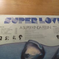 Грамофонна плоча  SUPERLOVE A SUPER KINDA FEELING    - изд.70те г., снимка 3 - Грамофонни плочи - 23855646