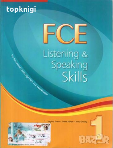 FCE. Part 1: Listening & Speaking Skills / Virginia Evans, James Milton, Jenny Dooley