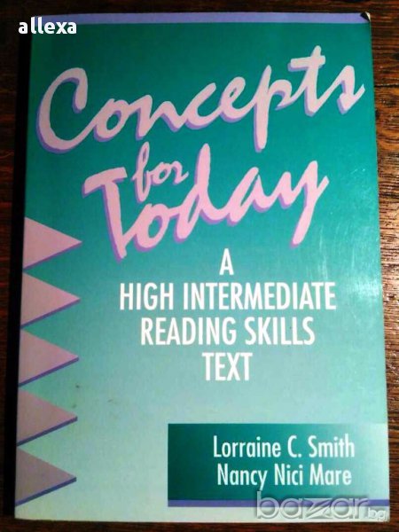" Concept for today - a high intermediate reading skills text ", снимка 1