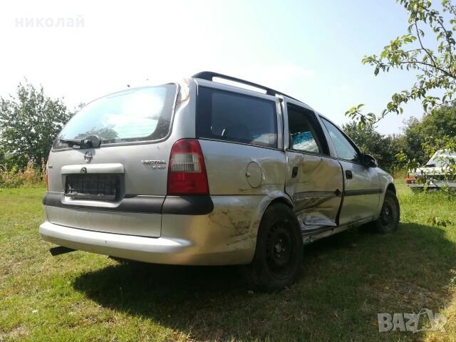 Опел вектра В 1.8 моно на части, снимка 3 - Автомобили и джипове - 25137001