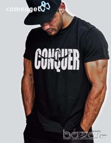 Fitness Mania! Мъжки тениски CONQUER ARNOLD - различни цветове! Бъди различен поръчай с твоя снимка!