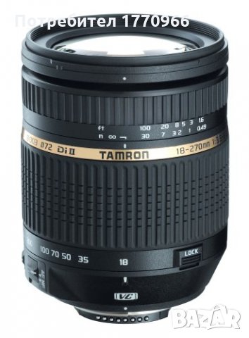 Обектив Tamron 18-270 mm. Di II VC PZD, снимка 4 - Обективи и филтри - 21811955