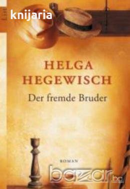 Der fremde Bruder
