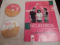 Учебна тетрадка Encuentros 2 + СD 2, снимка 1 - Чуждоезиково обучение, речници - 19390162