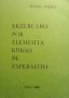 Ekzercaro por elementa kurso de esperanto Neno Janev, снимка 1 - Чуждоезиково обучение, речници - 24557146