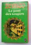Продавам оригинални френски издания на М.Дрюон,Чандлър и др., снимка 2