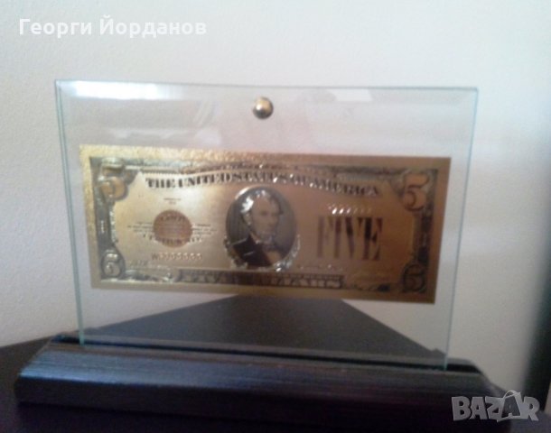 Сувенири 5 златни долара банкноти в стъклена поставка и сертификат, снимка 1 - Подаръци за юбилей - 23627240