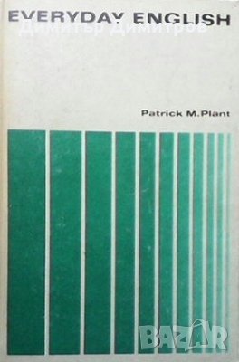 Everyday English Patrick M. Plant