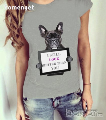 ХИТ! Дамски топ FRENCH BULLDOG LOOK BETTER с уникален  принт! Поръчай модел с ТВОЯ идея!, снимка 2 - Блузи с дълъг ръкав и пуловери - 17108856