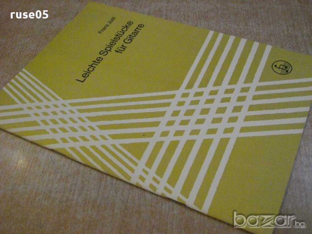 Книга "Leichte Spielstücke für Gitarre-Franz Just" - 24 стр., снимка 7 - Специализирана литература - 15948451