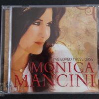 СД - I Loved this days MONICA MANCINI CD, снимка 1 - CD дискове - 27695280