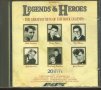 Legends & Heroes, снимка 1 - CD дискове - 37739768