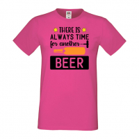 Мъжка тениска There's Always Time For Another Beer,Бира,Бирфест,Beerfest,Подарък,Изненада,Рожден Ден, снимка 6 - Тениски - 36387632