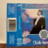  Tutti Frutti  – Krila Leptira, снимка 3 - Аудио касети - 32221728