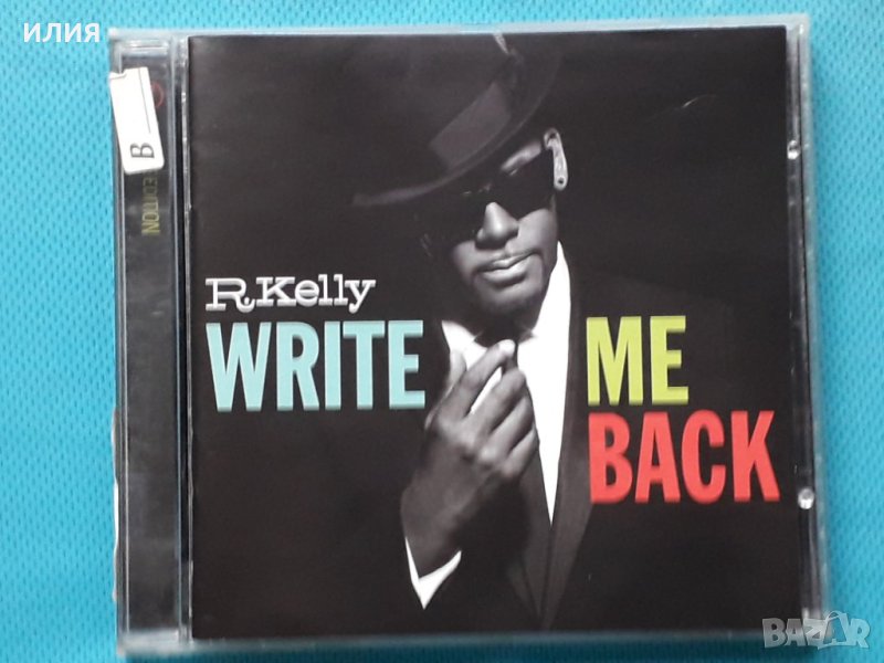 R. Kelly – 2012 - Write Me Back(Hip Hop), снимка 1