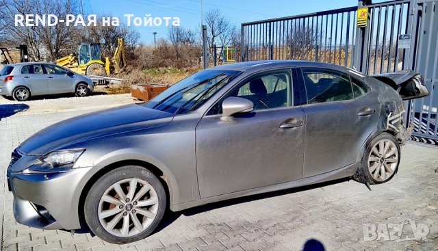REND предлага за части LEXUS IS300H 2.5 hybrid, снимка 2 - Автомобили и джипове - 43929498